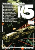 Martinez I Przyjaciele: K5 Kompendium 5/1999
