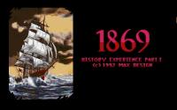 1869: History Experience Part I