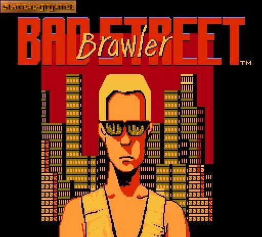 Bad Street Brawler