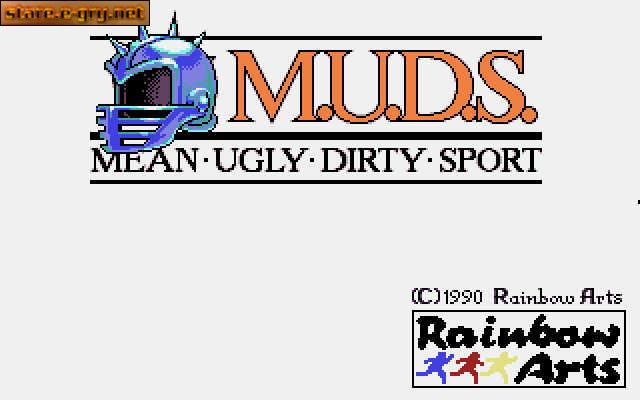 M.U.D.S.: Mean Ugly Dirty Sport