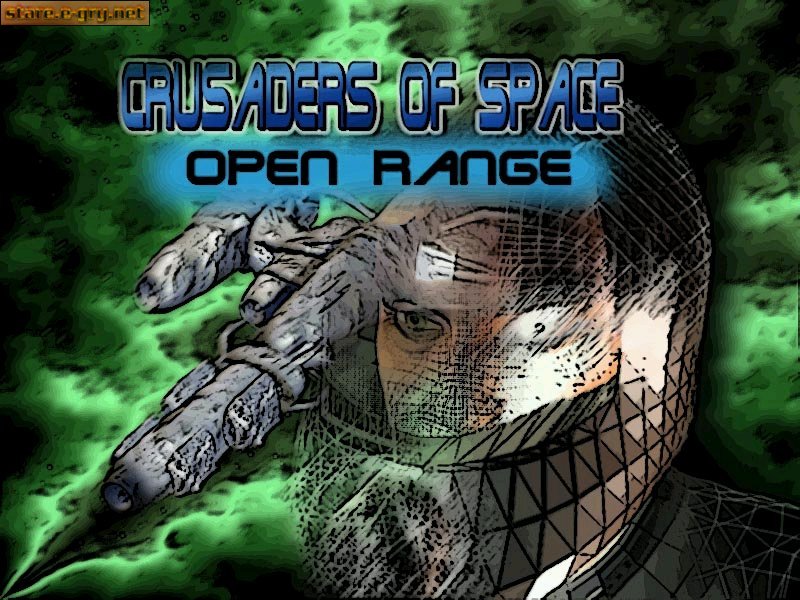 Crusaders of Space: Open Range
