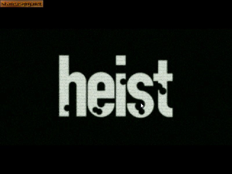Heist