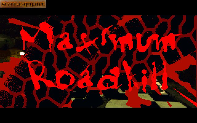 Maximum Roadkill
