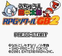 Uchuu Nin Tanaka Tarou de RPG Tsukuru GB2