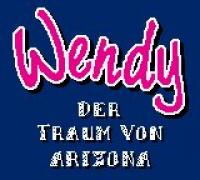 Wendy: Der Traum von Arizona