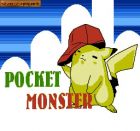 Pocket Monster:  