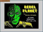 Rebel Planet: Screen z gry - Rebel Planet 