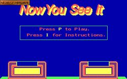 Now You See It:  