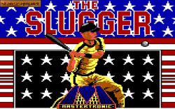 The Slugger:  