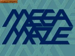 Mega Maze:  
