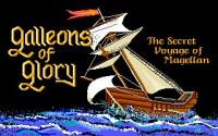 Galleons of Glory: The Secret Voyage of Magellan